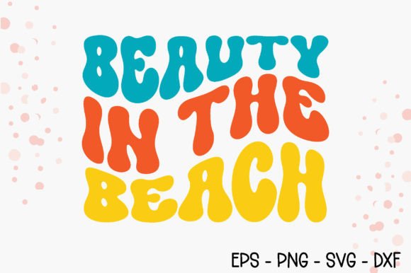 Beauty in the Beach - Retro Summer SVG