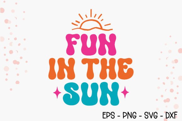 Fun in the Sun - Retro Summer SVG Review