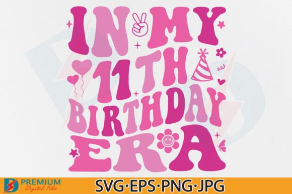 In My 11th Birthday Era SVG, Retro Girl